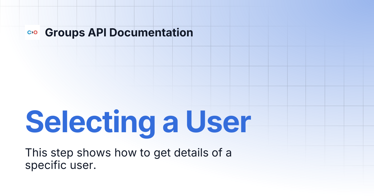 Selecting a User | English V2 | Groups API Documentation