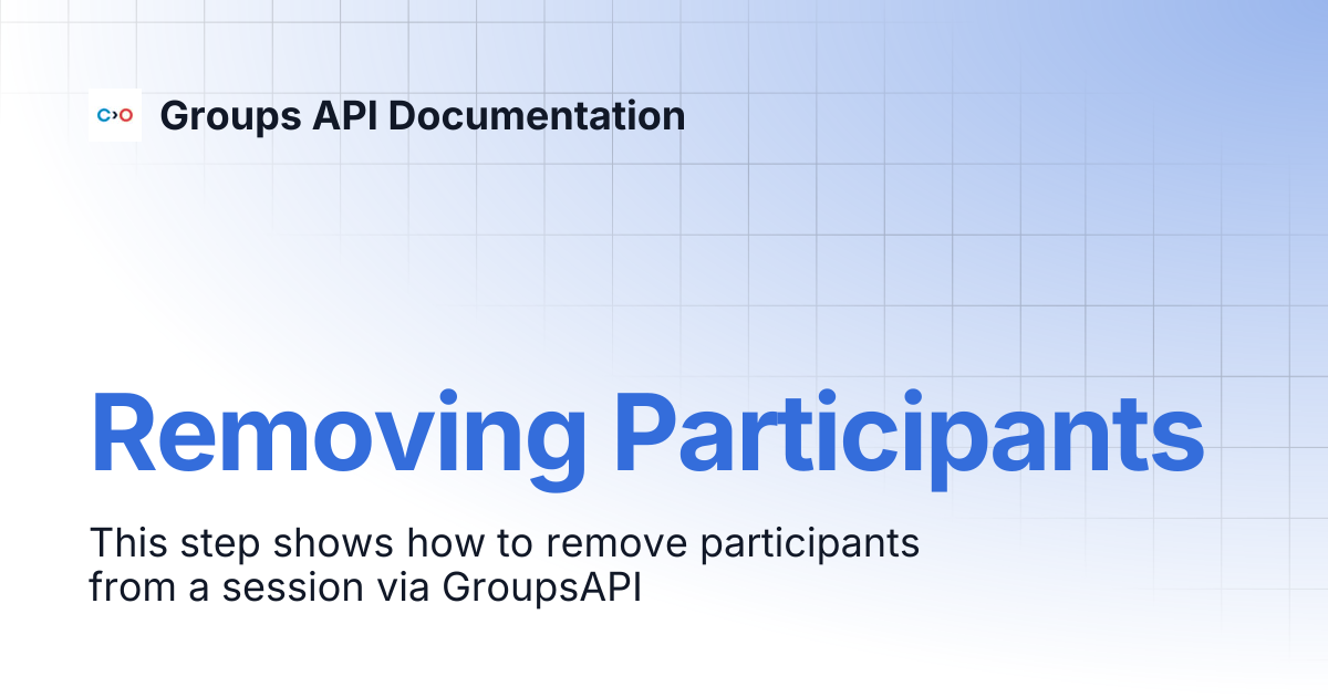 Removing Participants | Groups API Documentation